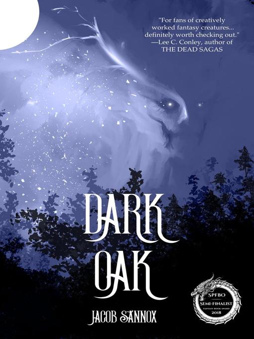 Title details for Dark Oak by Jacob Sannox - Available